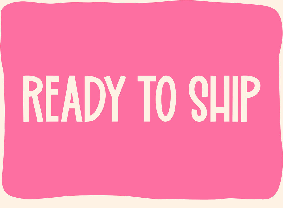 Ready to Ship