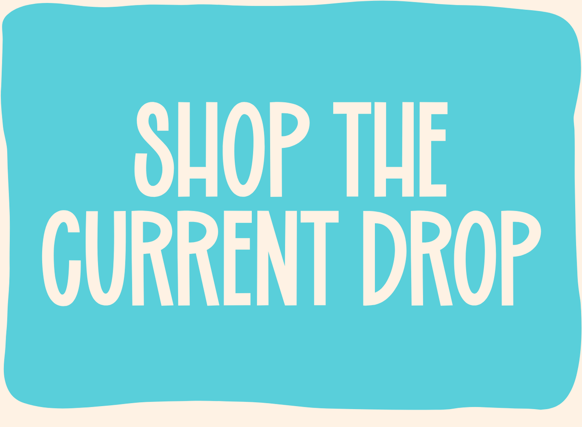 Shop the Current Drop